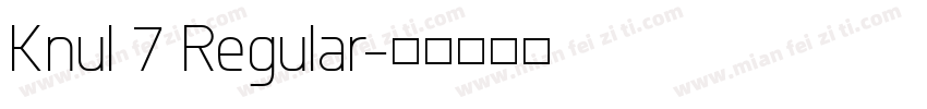 Knul 7 Regular字体转换